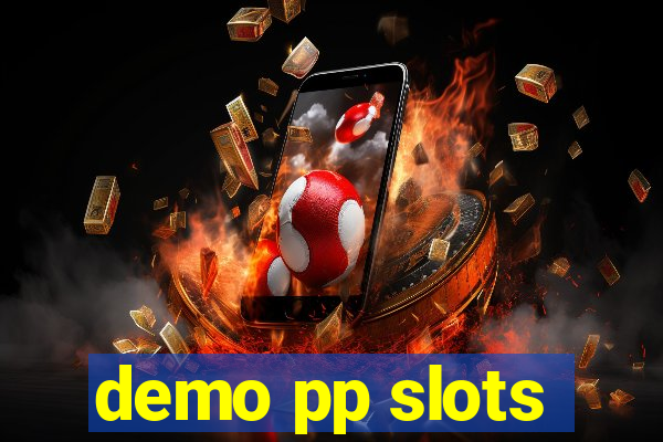 demo pp slots